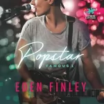 Eden Finley: Popstar: Famous 1