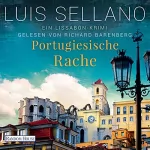 Luis Sellano: Portugiesische Rache: Lissabon-Krimis 2