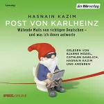 Hasnain Kazim: Post von Karlheinz: Wütende Mails von richtigen Deutschen – und was ich ihnen antworte