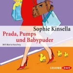 Sophie Kinsella: Prada, Pumps und Babypuder: 