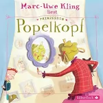 Marc-Uwe Kling: Prinzessin Popelkopf: 