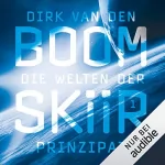 Dirk van den Boom: Prinzipat: Die Welten der Skiir 1