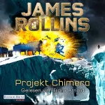 James Rollins: Projekt Chimera: SIGMA Force 10