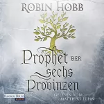 Robin Hobb, Eva Bauche-Eppers: Prophet der sechs Provinzen: Das Erbe der Weitseher 2