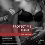 Allie Kinsley: Protect Me - Dante: Protect Me 4