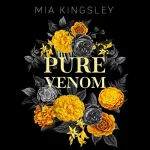 Mia Kingsley: Pure Venom: 