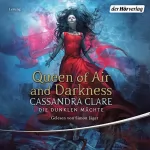 Cassandra Clare: Queen of Air and Darkness: Die Dunklen Mächte 3