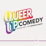 Markus Barth: Queer Up Comedy präsentiert von Markus Barth: 