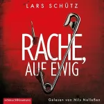Lars Schütz: Rache, auf ewig: Grall und Wyler 3