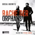 Gregg Hurwitz: Rache der Orphans: Evan Smoak 3