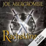 Joe Abercrombie: Racheklingen: Die Klingen-Saga 4