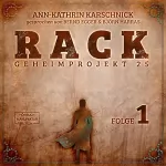 Ann-Kathrin Karschnick: Rack 1: Geheimprojekt 25