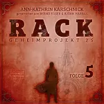 Ann-Kathrin Karschnick: Rack 5: Geheimprojekt 25