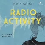 Karin Kalisa: Radio Activity: 