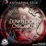 Katharina Seck: Ranken aus Asche: Die Dunkeldorn-Chroniken 2