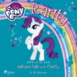 G. M. Berrow: Rarity und der seltsame Fall von Charity: My Little Pony