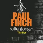Paul Finch: Rattenfänger: Mark Heckenburg 2