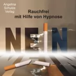 Angelina Schulze: Rauchfrei mit Hilfe von Hypnose: 
