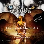 Zoe Zander: Rava - Die Letzte ihrer Art: Die Wolfsbrüder und die Drachenprinzessin