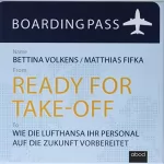 Bettina Volkens: Ready for Take-off: Wie die Lufthansa ihr Personal auf die Zukunft vorbereitet