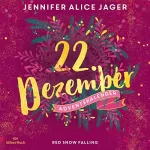 Jennifer Alice Jager: Red Snow Falling: Christmas Kisses. Ein Adventskalender 22