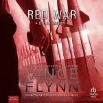 Vince Flynn: Red War: Die Invasion: Mitch Rapp 17
