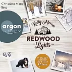Kelly Moran, Anita Nirschl - Übersetzer: Redwood Lights - Es beginnt mit dem Duft nach Schnee: Redwood-Reihe 6
