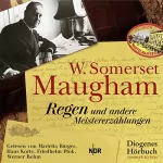 W. Somerset Maugham: Regen: Und andere Meistererzählungen