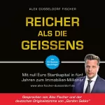 Alex Düsseldorf Fischer: Reicher als die Geissens: Mit null Euro Startkapital in fünf Jahren zum Immobilien-Millionär