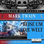 Mark Twain: Reise um die Welt 1: 