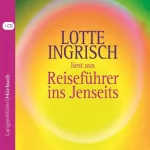 Lotte Ingrisch: Reiseführer ins Jenseits: 