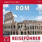 CityGuide Nr. 1: Reiseführer Rom: Einfach Reisen 2019/20