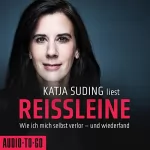Katja Suding: Reißleine: Wie ich mich selbst verlor - und wiederfand