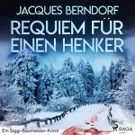 Jacques Berndorf: Requiem für einen Henker: Ein Fall für Siggi-Baumeister 14