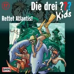 Ulf Blanck: Rettet Atlantis!: Die drei ??? Kids 17