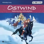 Rosa Schwarz, Lea Schmidbauer, Bettina Kenney - Regie: Rettung an Weihnachten: Die Ostwind-Abenteuer-Reihe 4