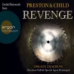 Douglas Preston, Lincoln Child: Revenge - Eiskalte Täuschung: Pendergast 11
