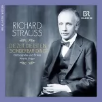 Jörg Handstein: Richard Strauss: Die Zeit, die ist ein sonderbar Ding: Hoerbiografie und Briefe