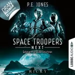 P. E. Jones: Ricky: Space Troopers Next 8