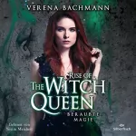 Verena Bachmann: Rise of the Witch Queen - Beraubte Magie: The Witch Queen 2