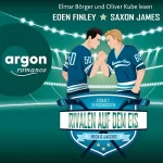 Eden Finley, Saxon James: Rivalen auf dem Eis: Eiskalt verschossen 2