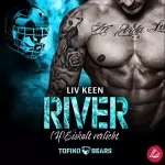 Liv Keen: River - (H)Eiskalt verliebt: Tofino Bears 1