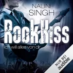 Nalini Singh: Rock Kiss - Ich will alles von dir: Rock Kiss 3