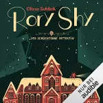 Oliver Schlick: Rory Shy - Der schüchterne Detektiv: Rory Shy 1