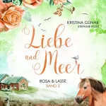 Kristina Günak: Rosa & Lasse: Liebe & Meer 3