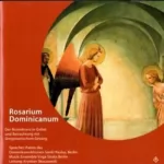 Pater Michael Dillmann: Rosarium Dominicanum. Der Rosenkranz in Gebet und Betrachtung dominikanischer Tradition: 