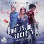 Sabine Schoder: Rosenfluch: The Romeo & Juliet Society 1