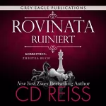 CD Reiss: Rovinata - Ruiniert: Korruption 2