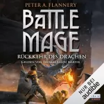 Peter A. Flannery: Rückkehr des Drachen: Battle Mage 2