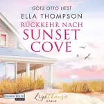Ella Thompson: Rückkehr nach Sunset Cove: Die Lighthouse-Saga 1